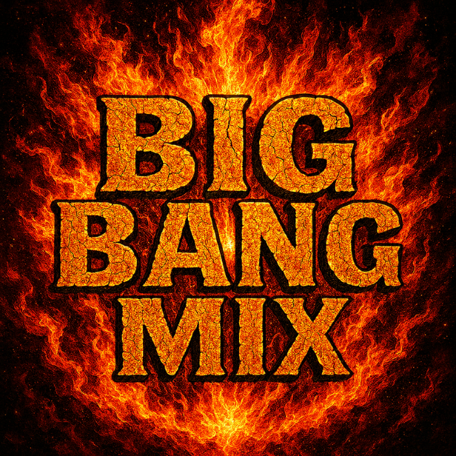 Big Bang Mix Big Bang Mix